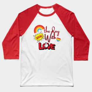 WIN THE DAY WITH BEST LOVE - Rainbow - Heart Baseball T-Shirt